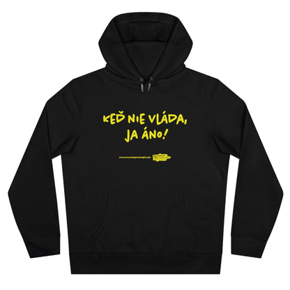 Mikina Keď Nie Vláda, Ja Áno!