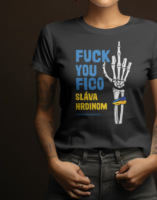 Dámské tričko Fuck you Fico
